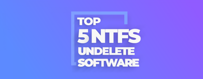 Top 5 NTFS Undelete Software to Use: Free and Paid Solutions