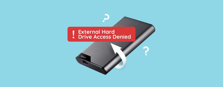 External Hard Drive Access Denied Error and How to Fix It