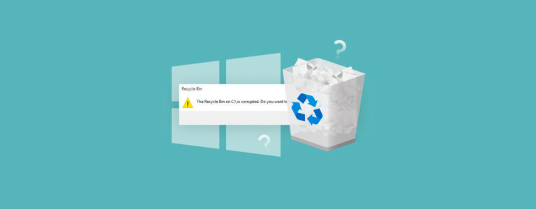 How to Fix the “Recycle Bin is Corrupted” Error on Windows PC